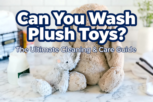 How to wash plush toys and stuffed animals safely